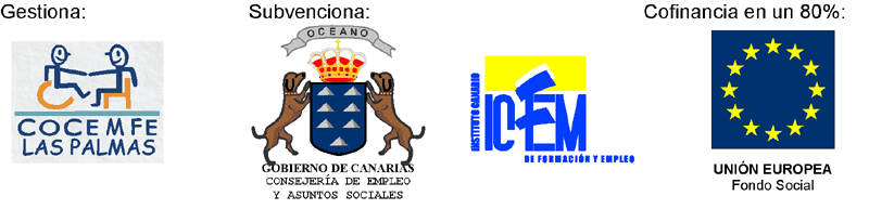 Logos. Gestiona: Cocemfe Las Palmas. Subvenciona: Gobierno de Canarias - Consejería de Empleo y Asuntos Sociales. ICFEM. Cofinancia: Unión Europea. Fondo Social